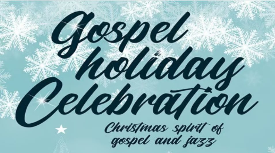 Gospel Holiday Celebration